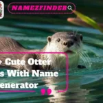 Cute Otter Names With Name Generator